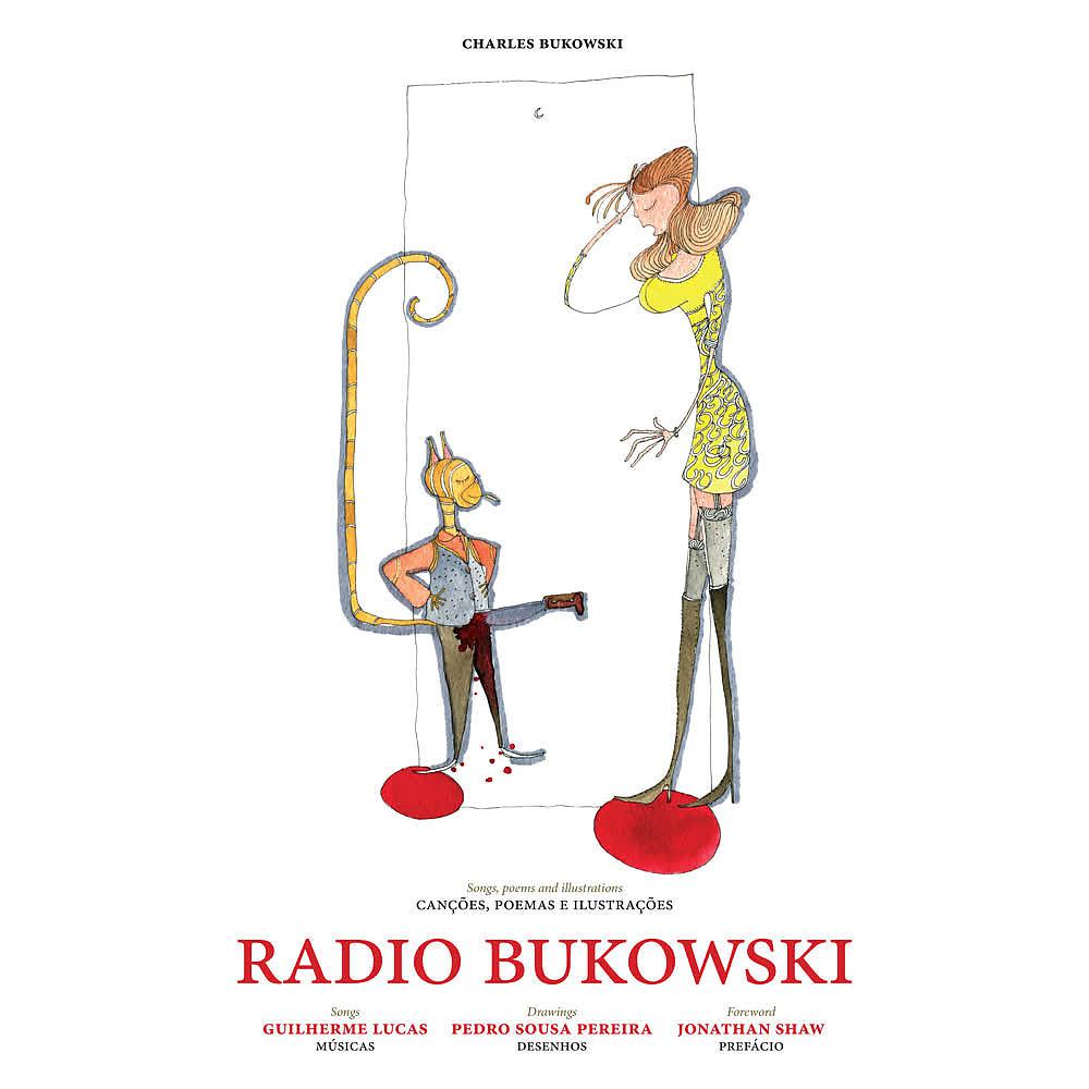 Постер альбома Radio Bukowski: Edição Comemorativa Do Centenário Do Nascimento De Charles Bukowski