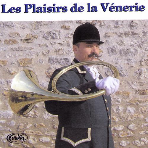 Постер альбома Les Plaisirs De La Vénerie