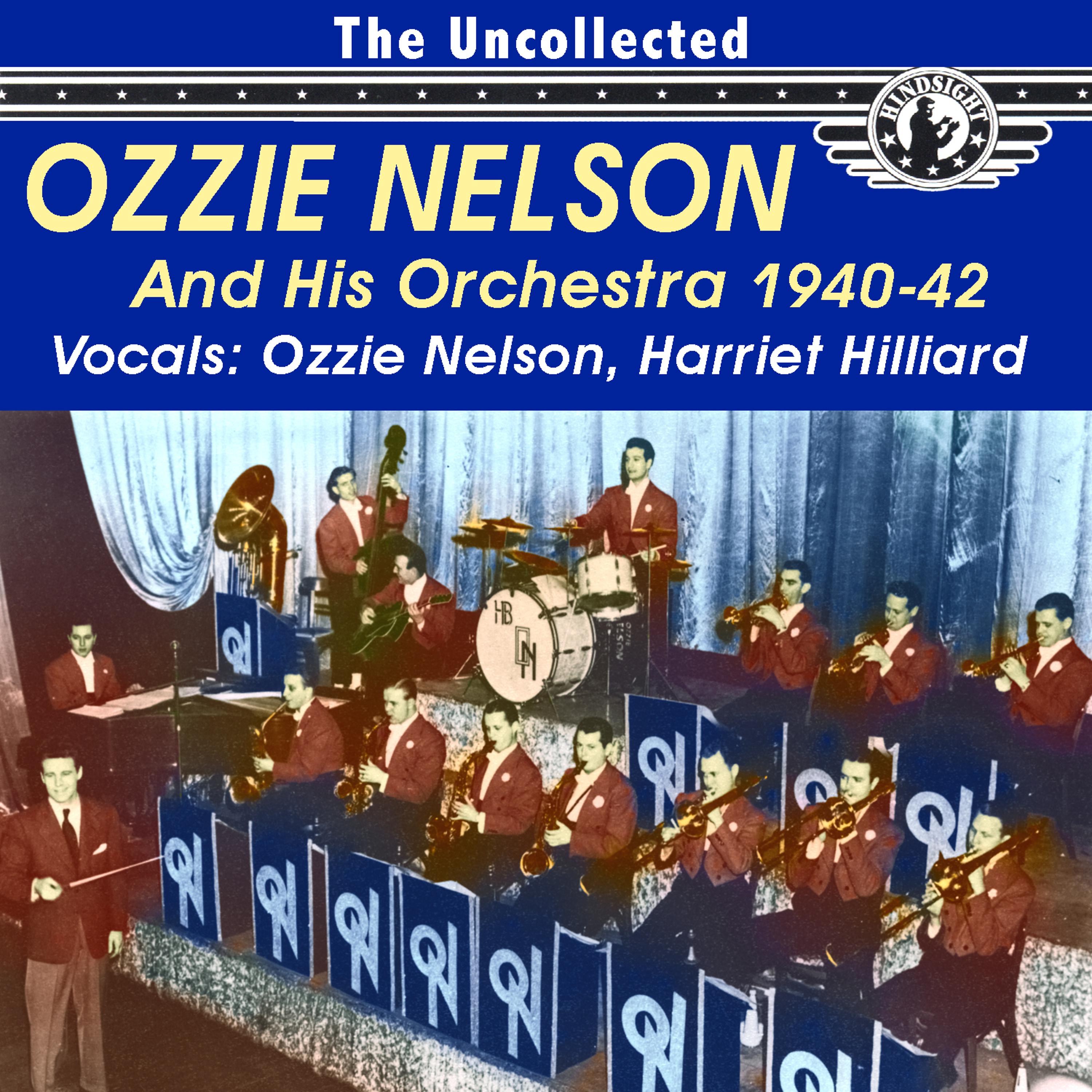 Постер альбома The Uncollected Ozzie Nelson and His Orchestra 1940-42