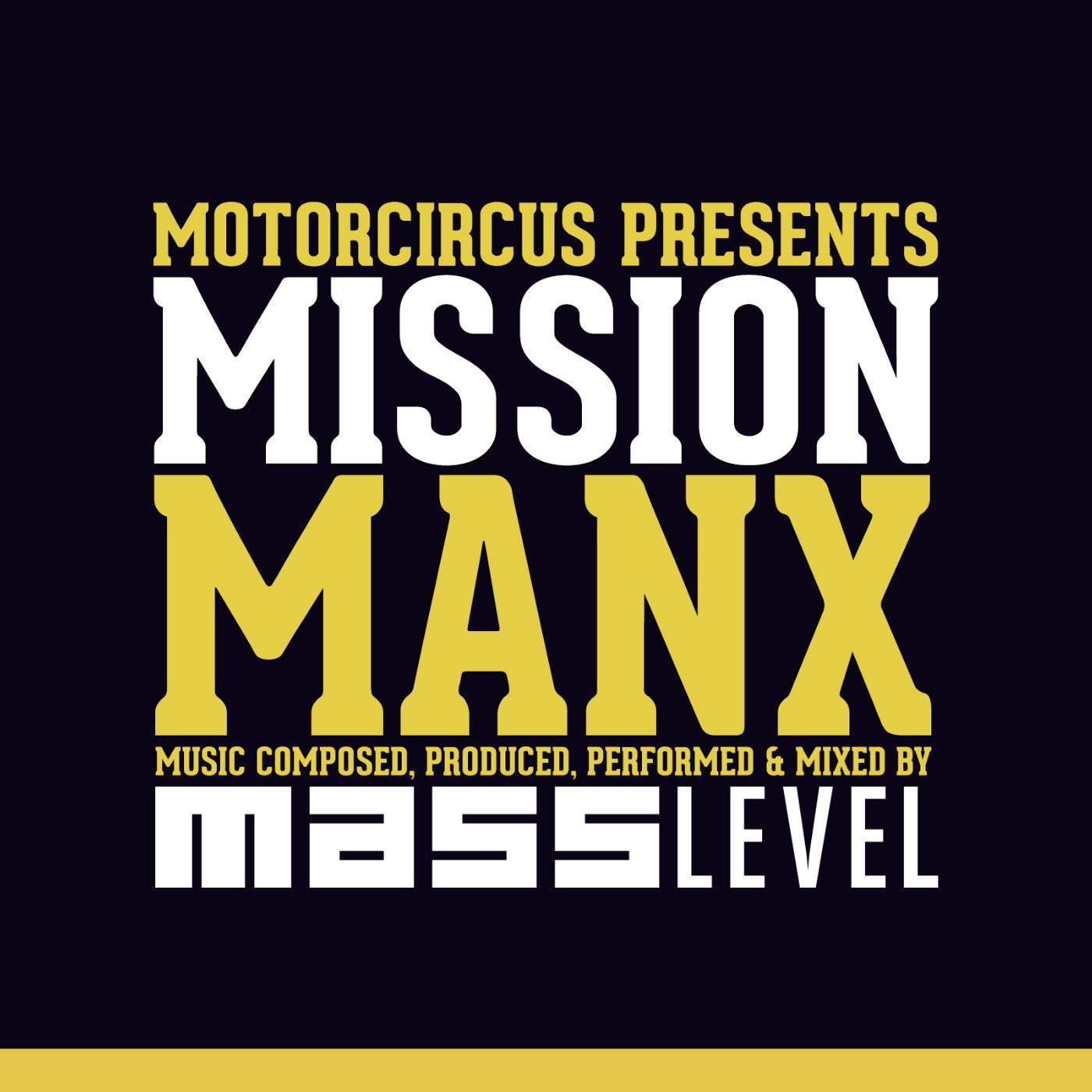 Постер альбома MotorCircus Presents Mission Manx