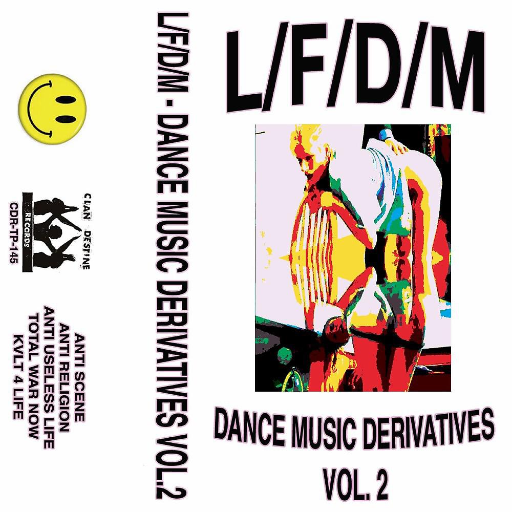 Постер альбома Dance Music Derivatives, Vol. 2