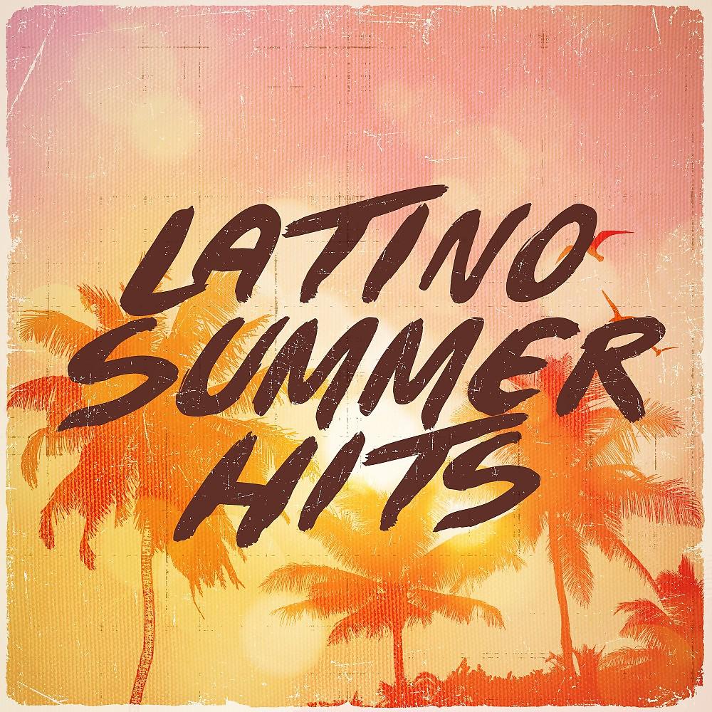Постер альбома Latino Summer Hits