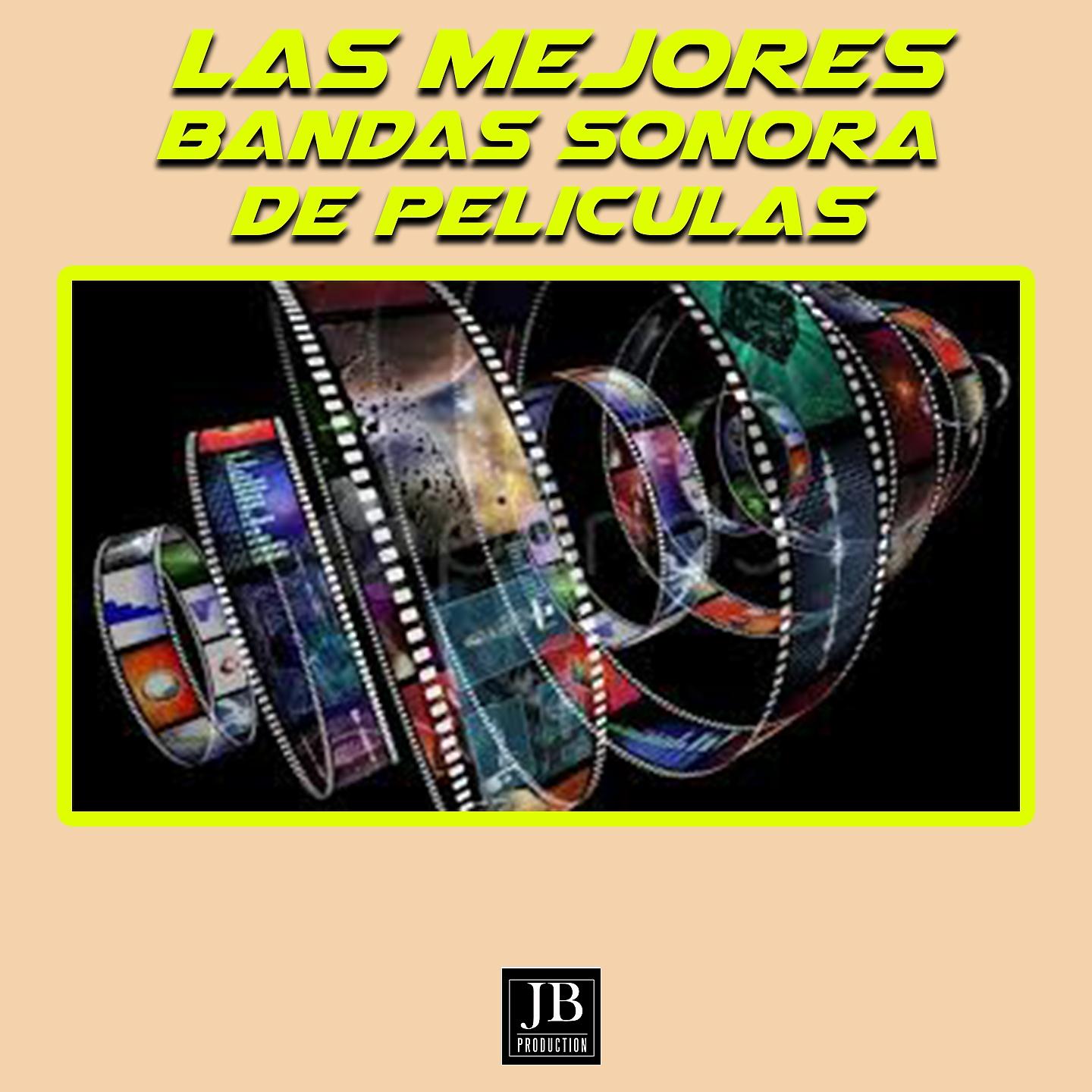 Постер альбома Las Mejores Banda Sonora De Películas