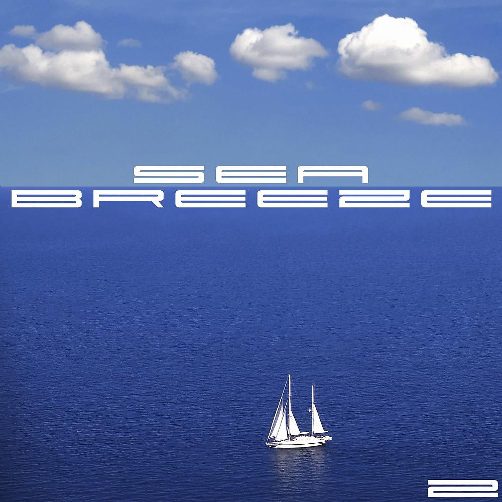 Постер альбома Sea Breeze 2