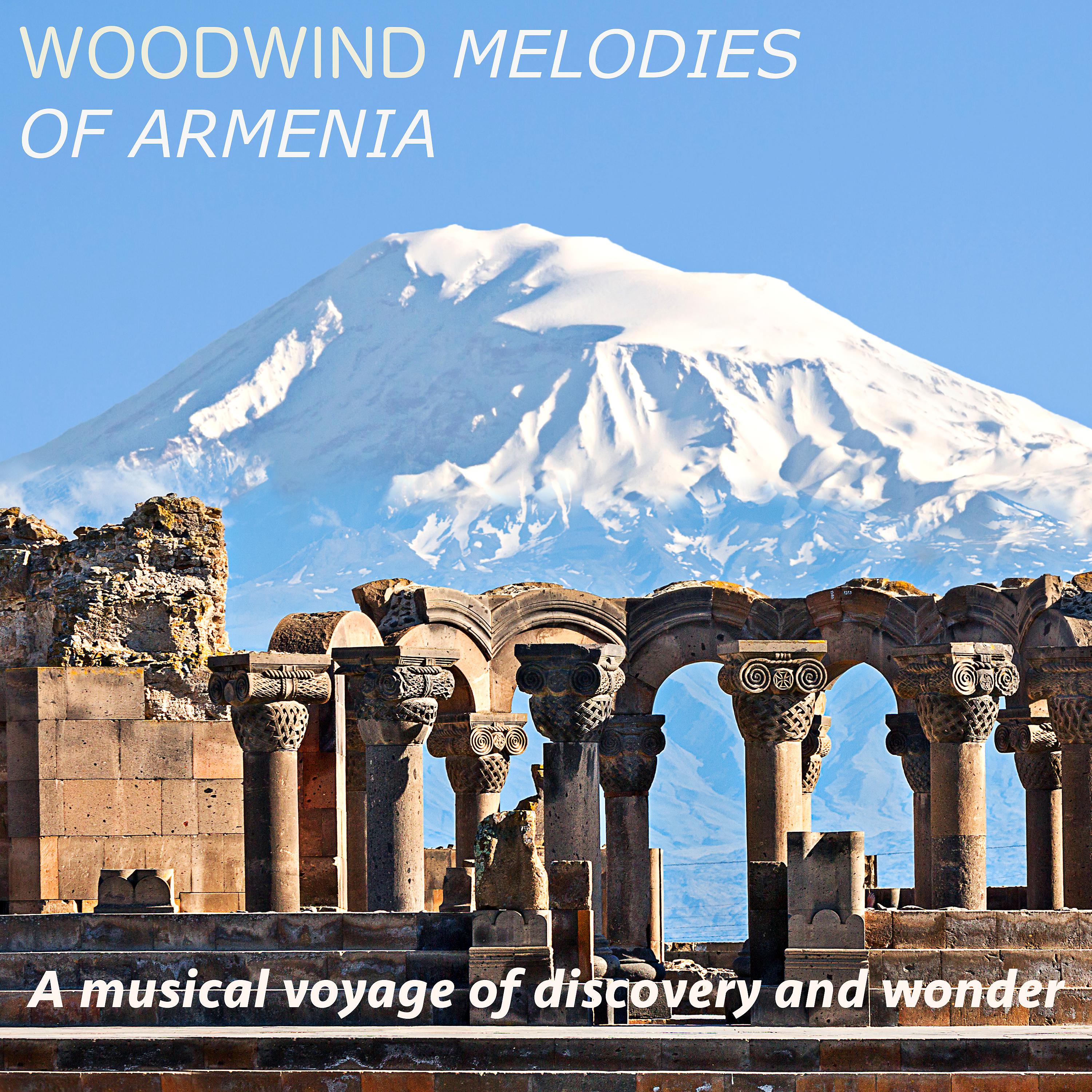 Постер альбома Woodwind Melodies of Armenia