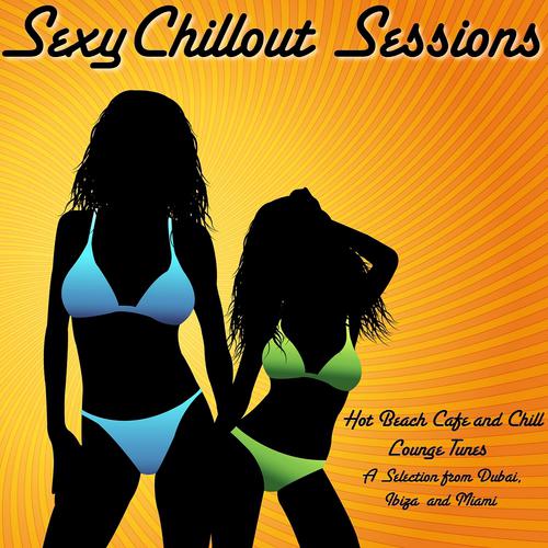 Постер альбома Sexy Chillout Sessions
