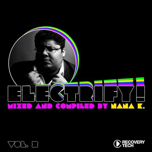 Постер альбома Electrify! Presented By Nana K., Vol.2