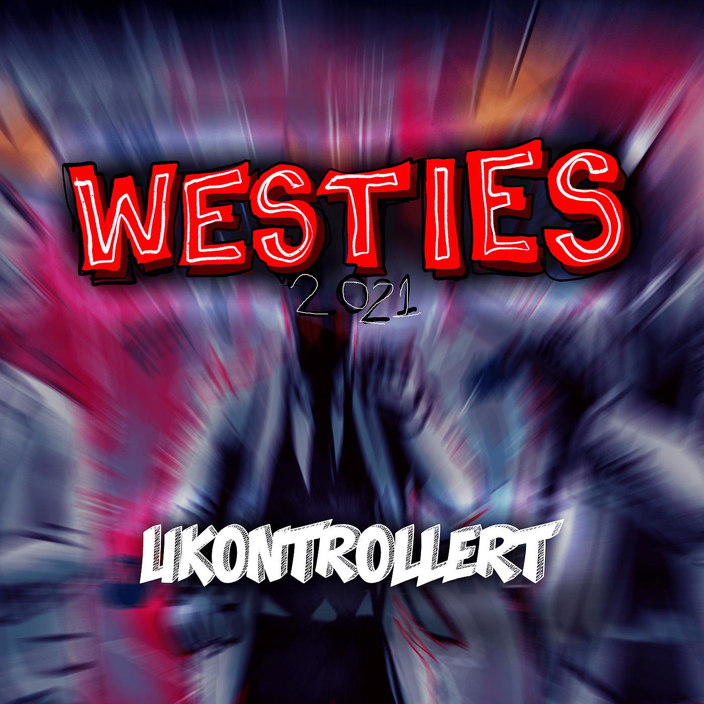 Постер альбома Westies 2021