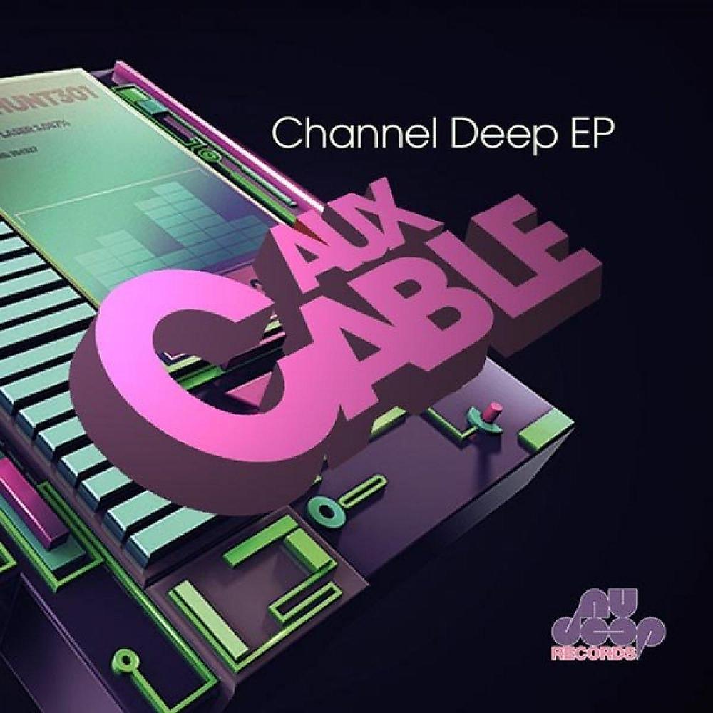 Постер альбома Channel Deep EP