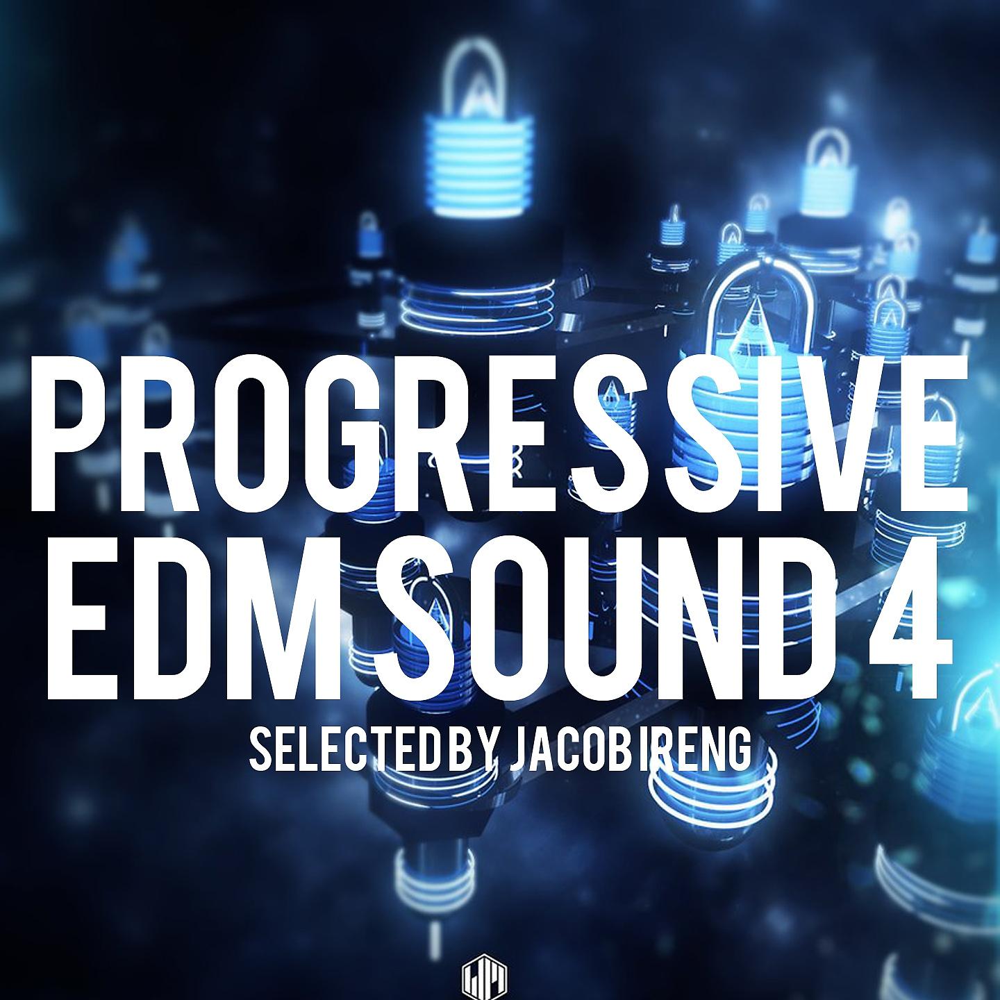 Постер альбома Progressive EDM Sound 4