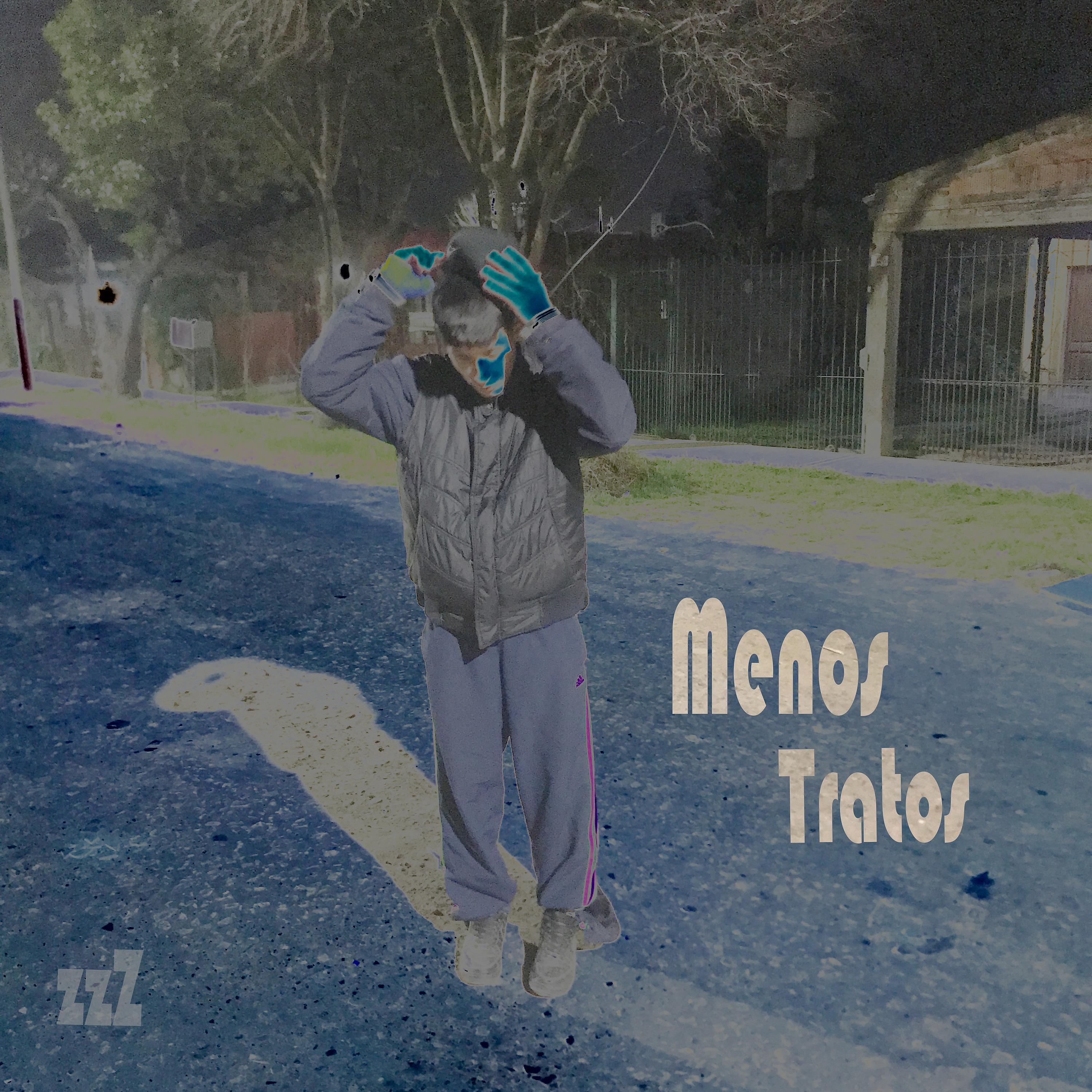 Постер альбома Menos Tratos