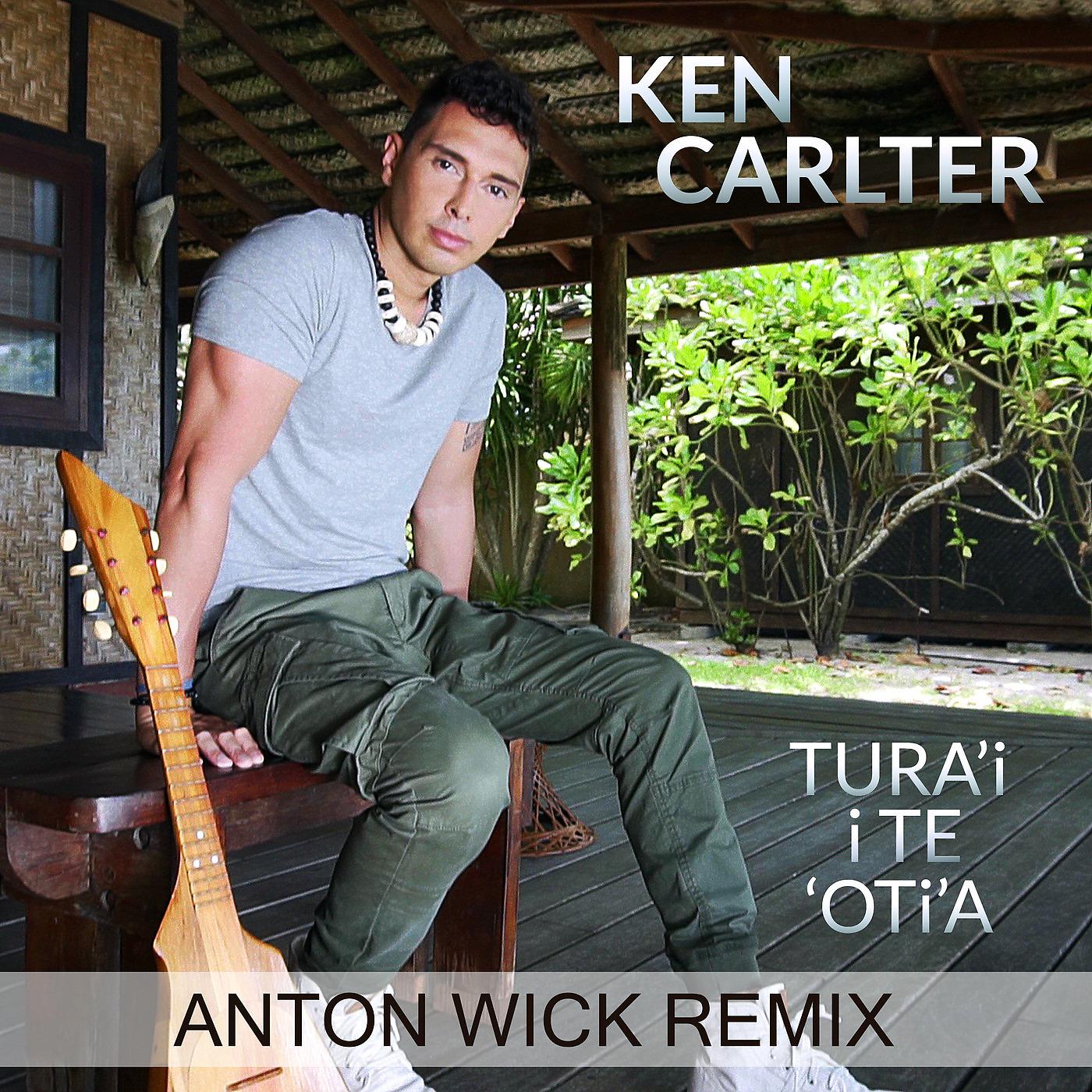 Постер альбома Tura'i I Te 'Oti'a (Anton Wick Remix)