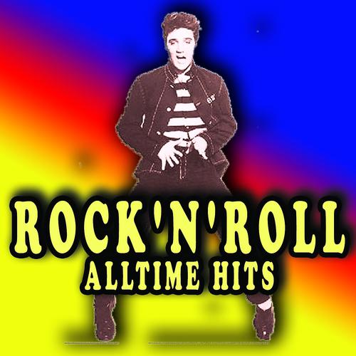 Постер альбома Rock'n'Roll Alltime Hits