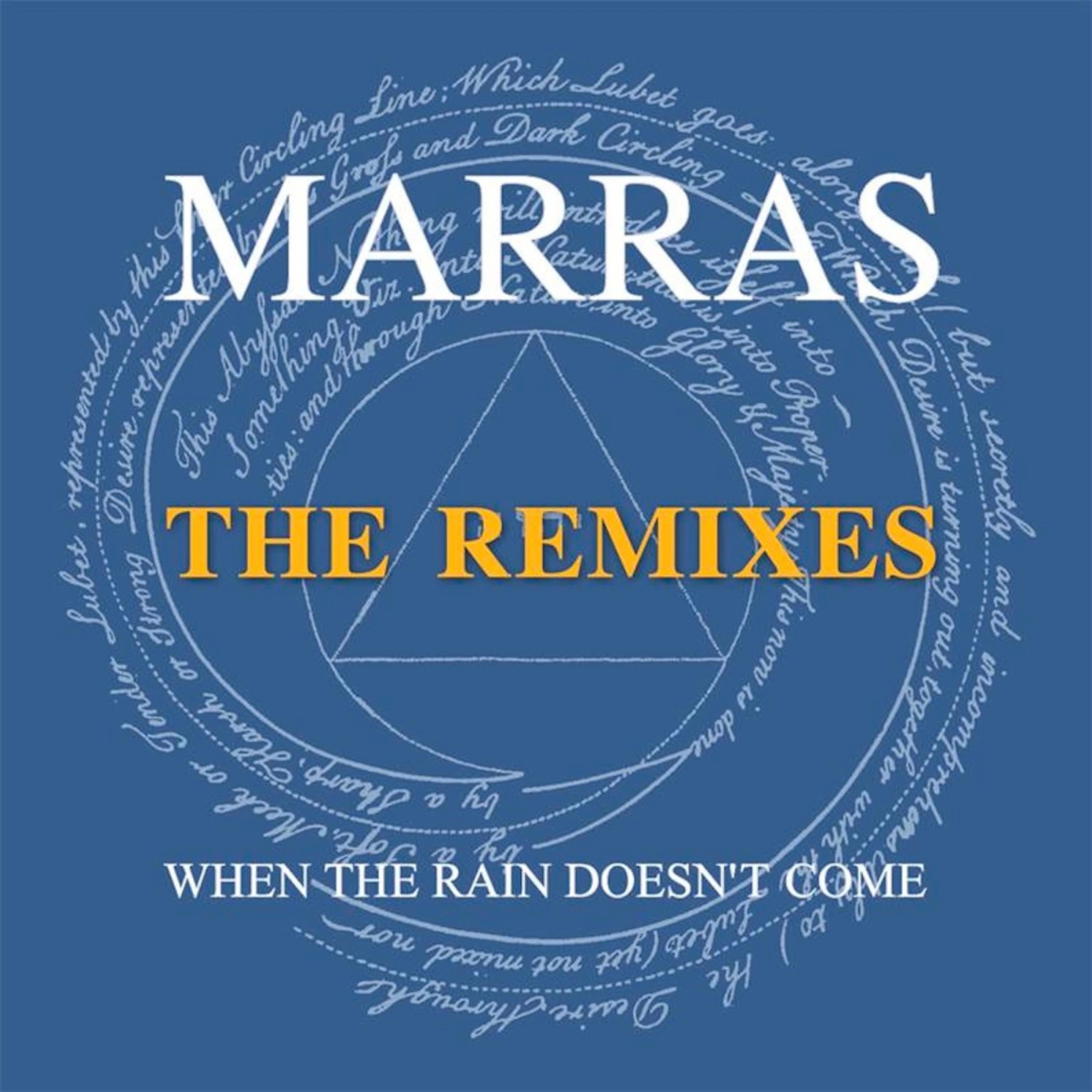 Постер альбома When the Rain Doesn't Come (The Remixes)