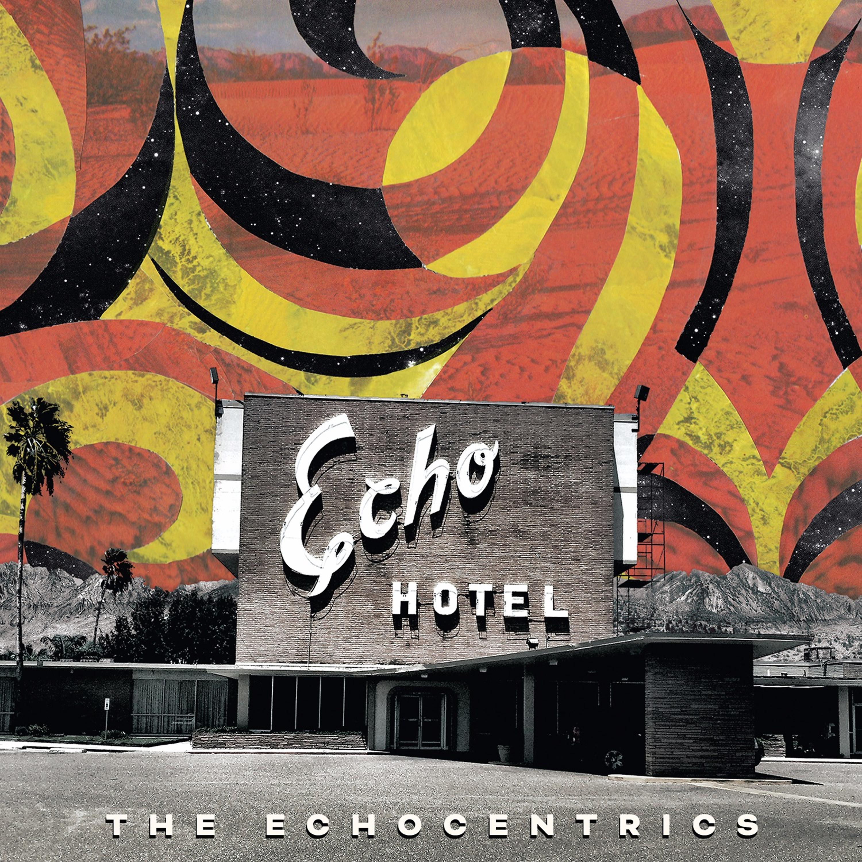 Постер альбома Echo Hotel