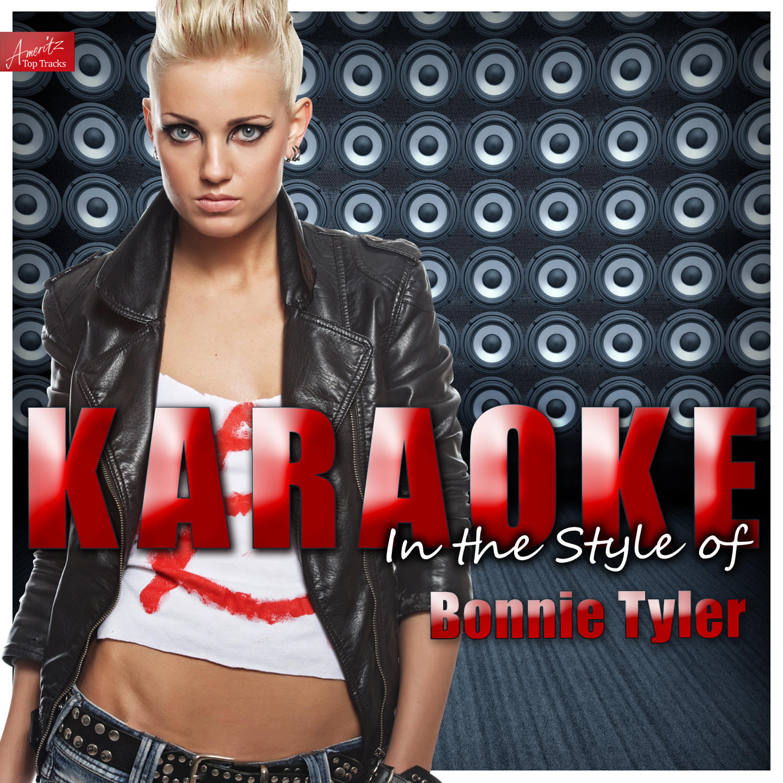 Постер альбома Karaoke - In the Style of Bonnie Tyler