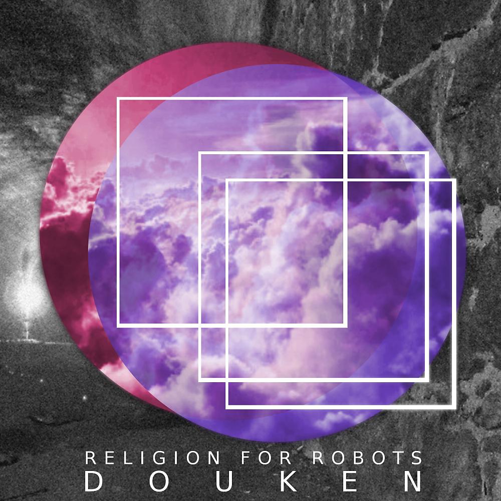 Постер альбома Religion For Robots