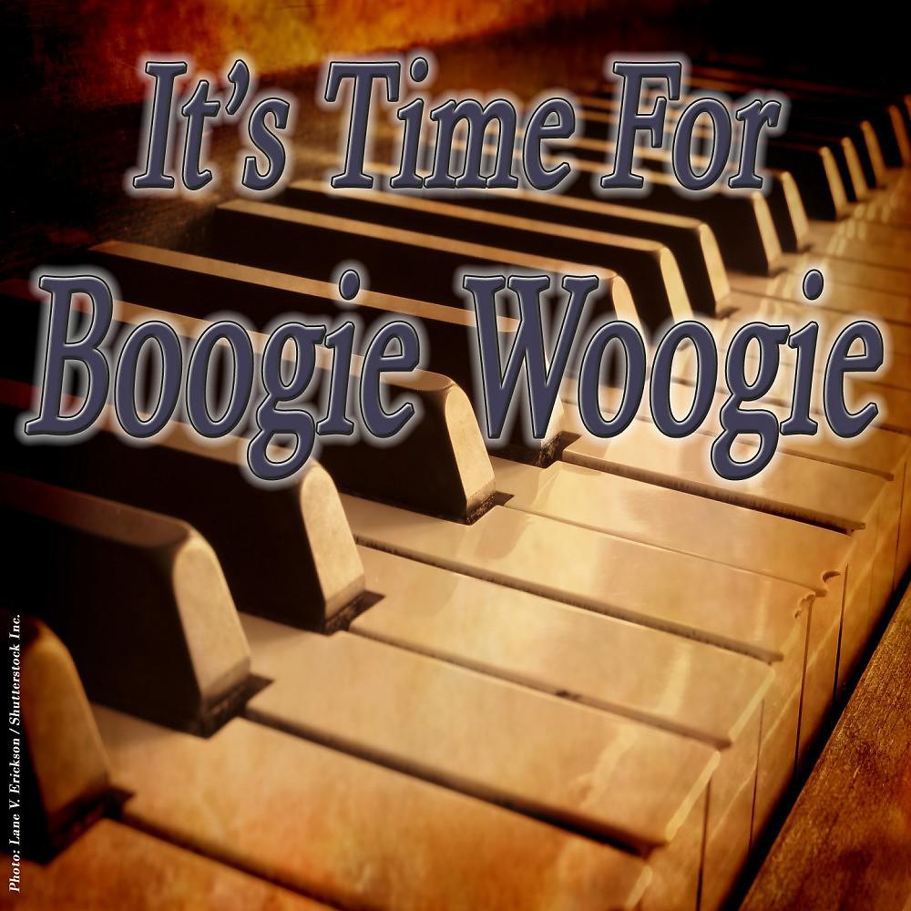 Постер альбома It's Time for Boogie Woogie