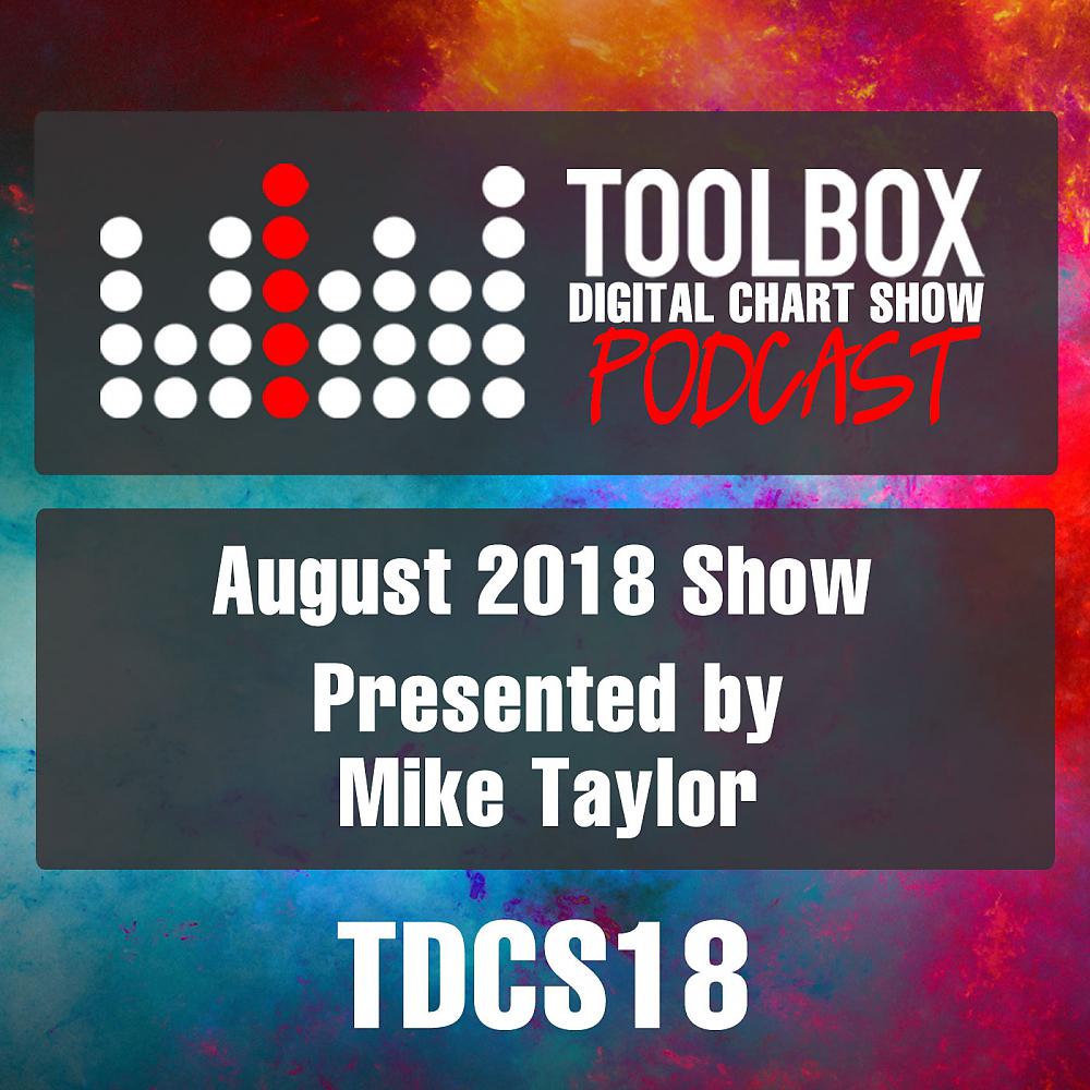 Постер альбома Toolbox Digital Chart Show - August 2018