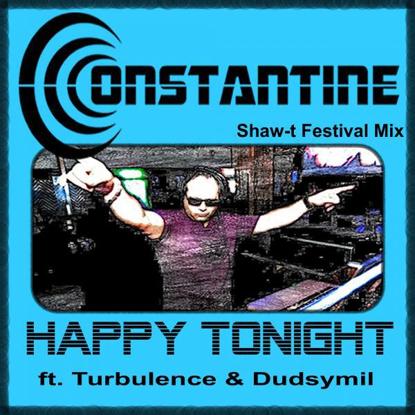 Постер альбома Happy Tonight (Shaw-t Festival Mix)