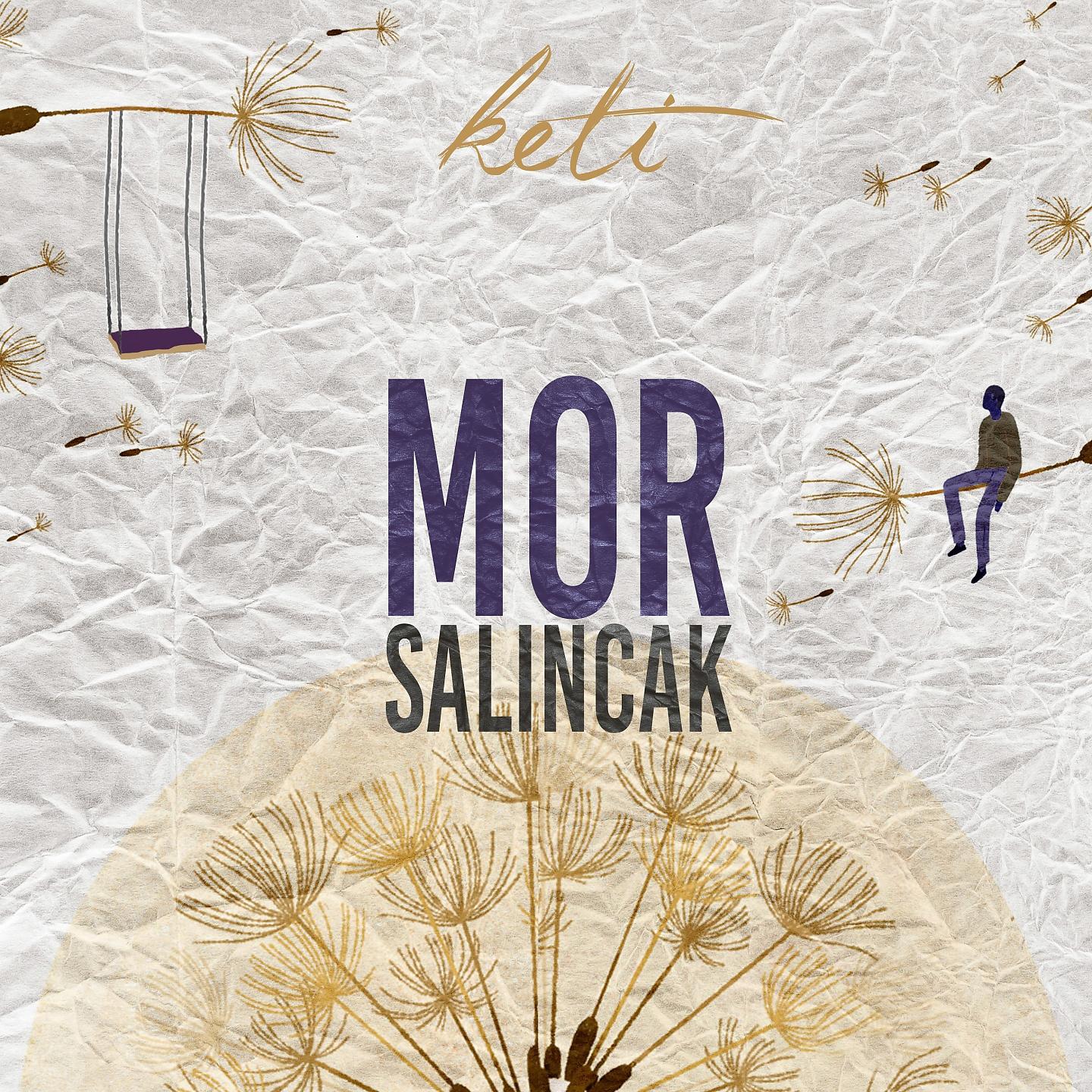 Постер альбома Mor Salıncak