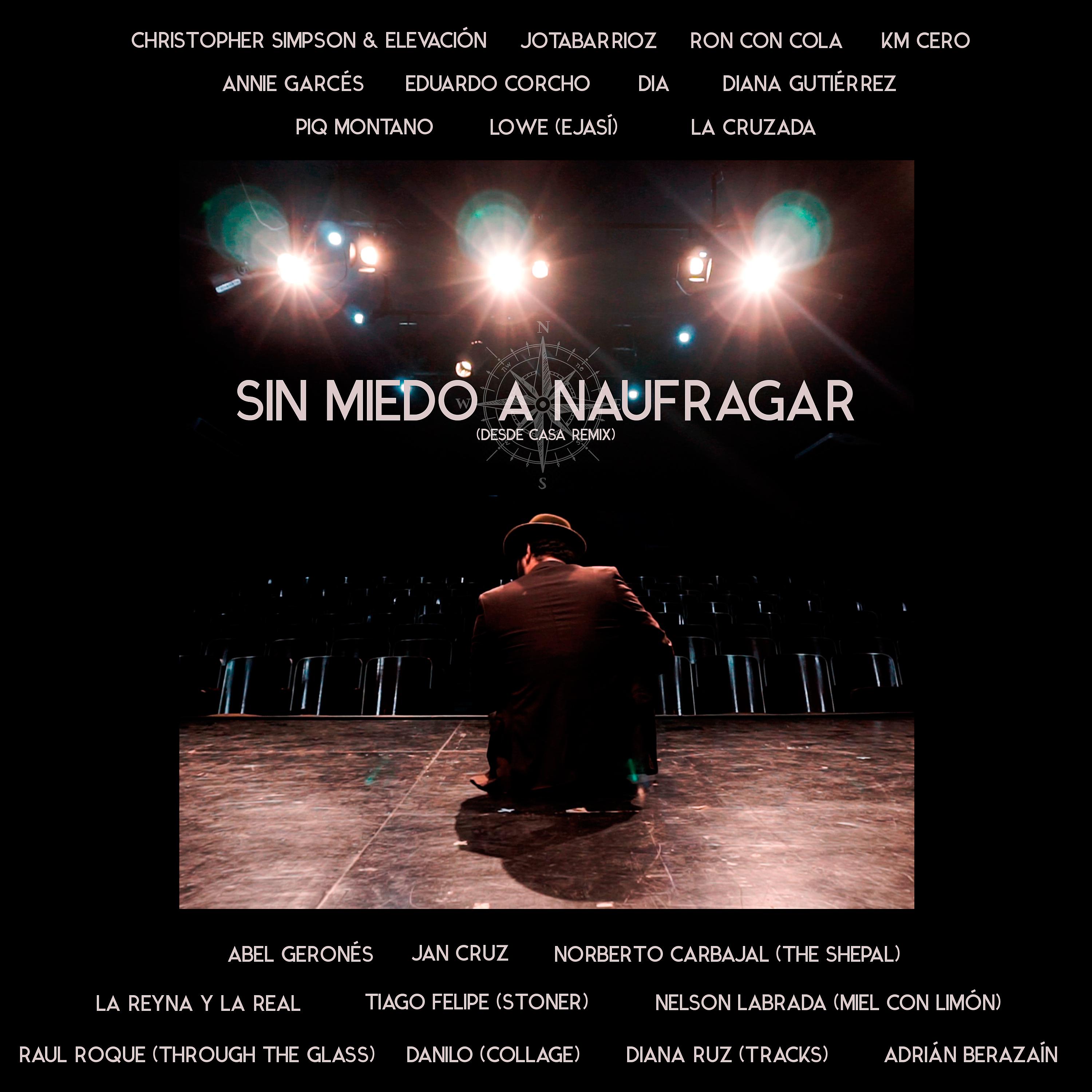 Постер альбома Sin Miedo a Naufragar (Remix Desde Casa)