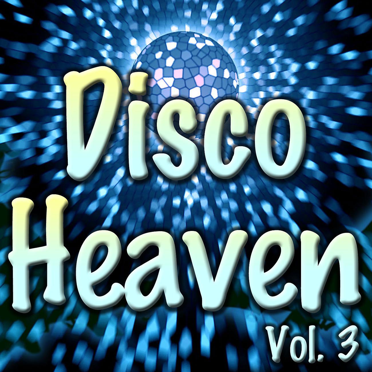Постер альбома Disco Heaven, Vol. 3