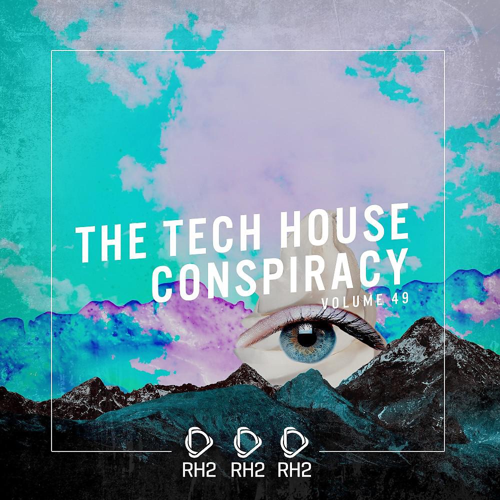 Постер альбома The Tech House Conspiracy, Vol. 49