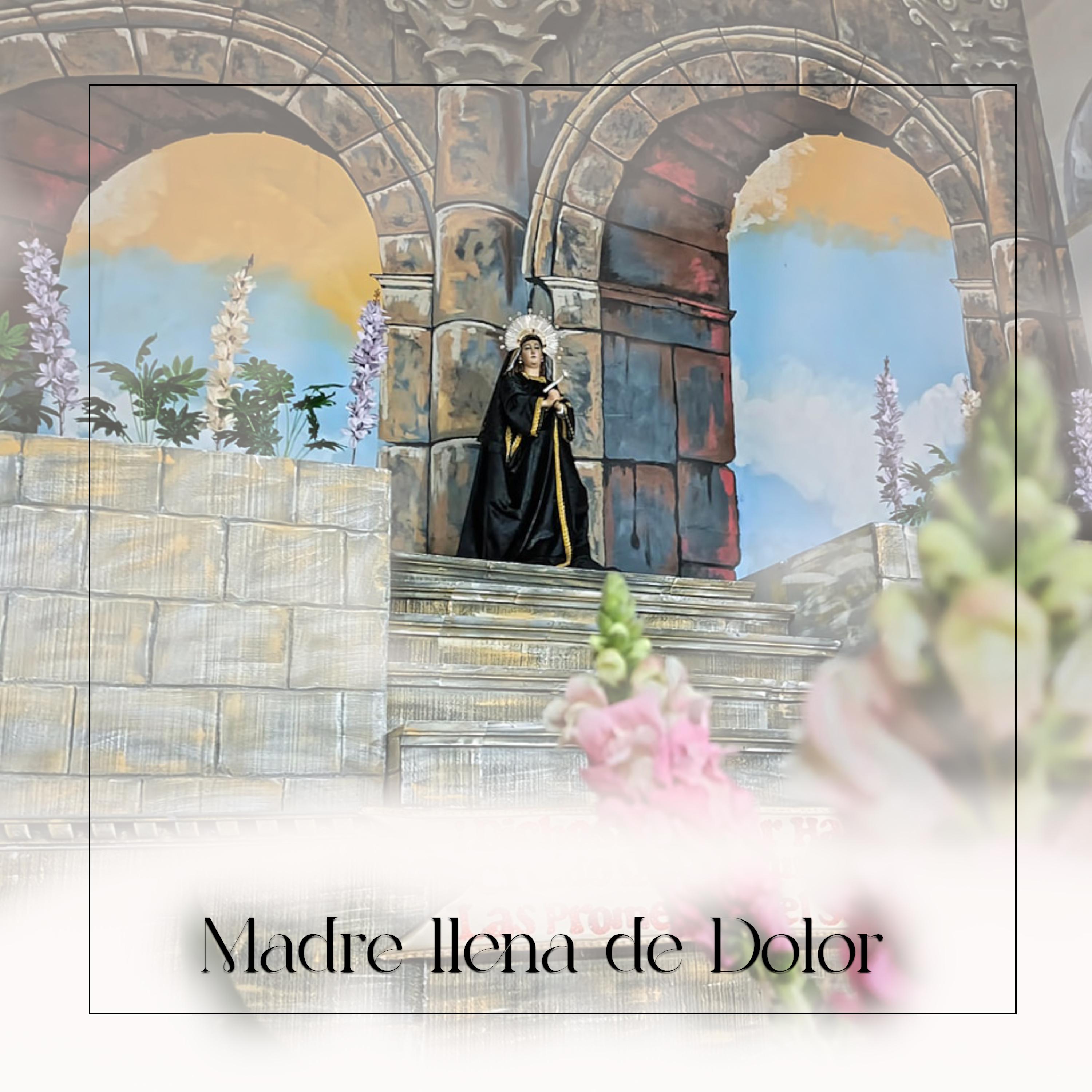 Постер альбома Madre Llena de Dolor