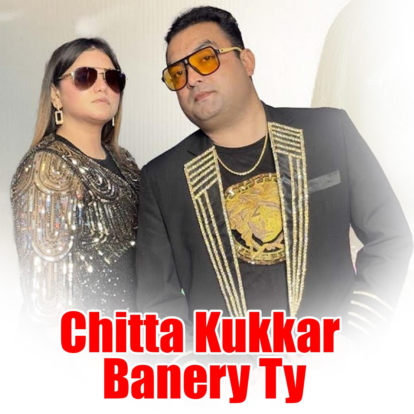 Постер альбома Chitta Kukkar Banery Ty