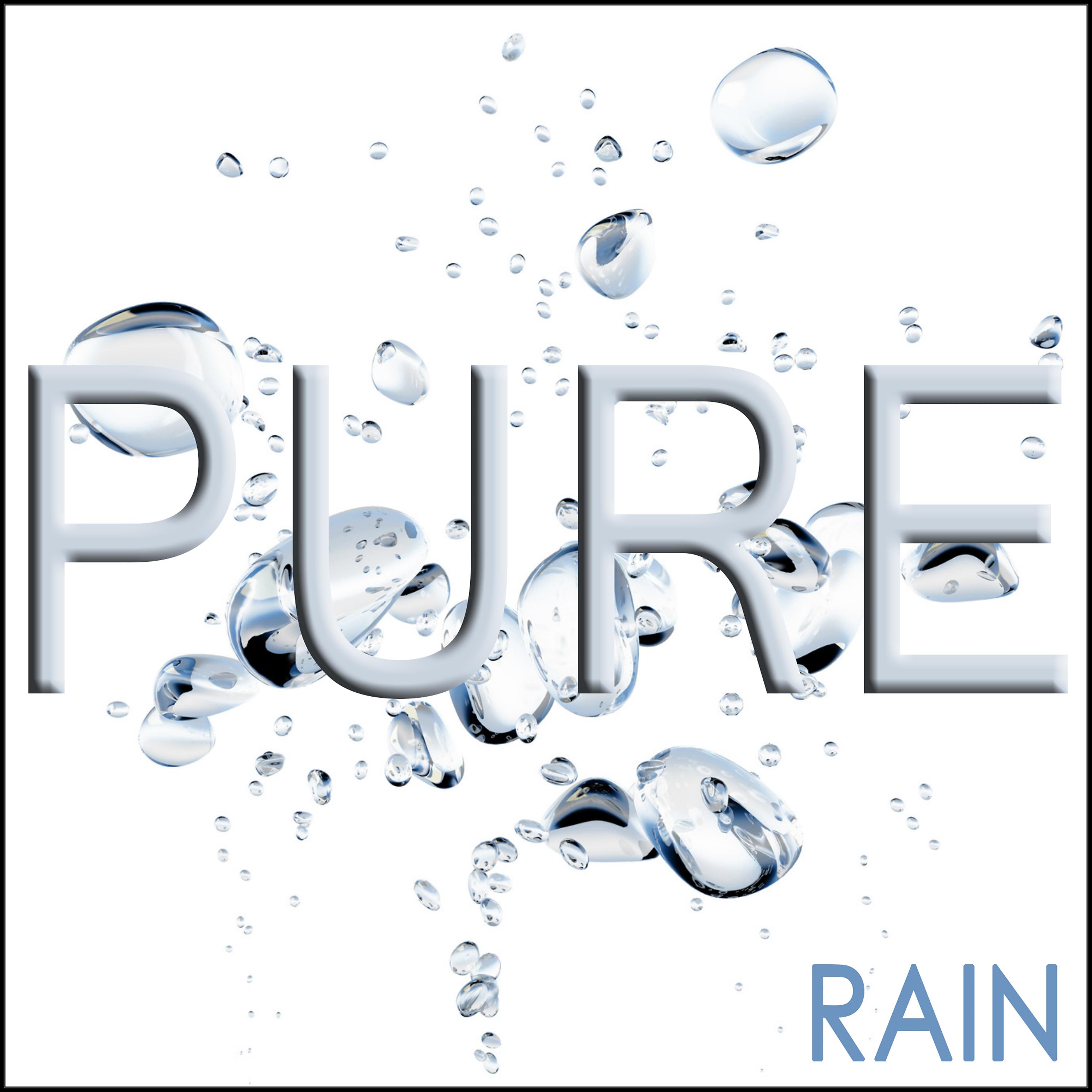 Постер альбома Pure Rain - The Calming Sound of Rain