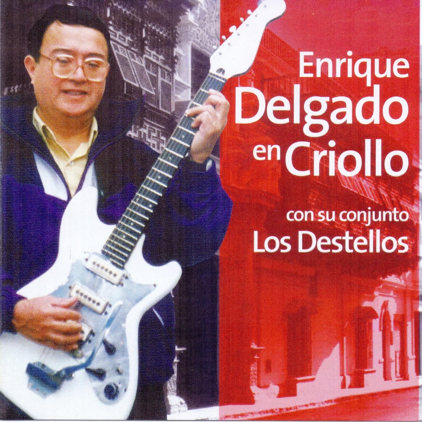 Постер альбома Enrique Delgado en Criollo