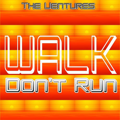 Постер альбома Walk Don't Run