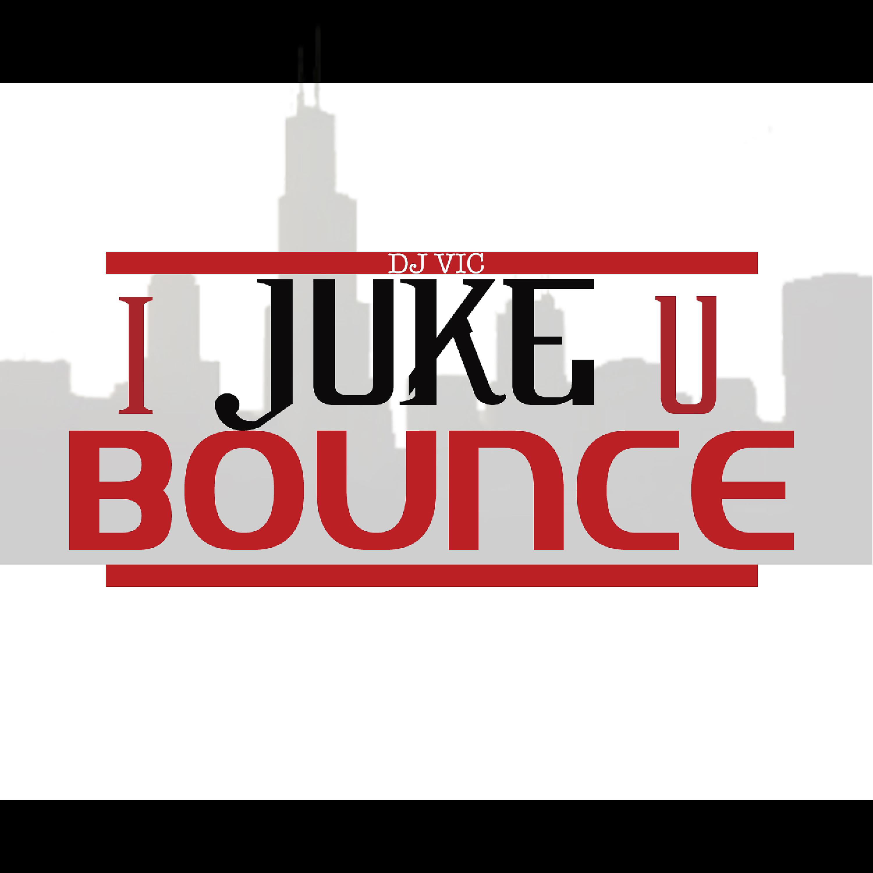 Постер альбома I Juke U Bounce