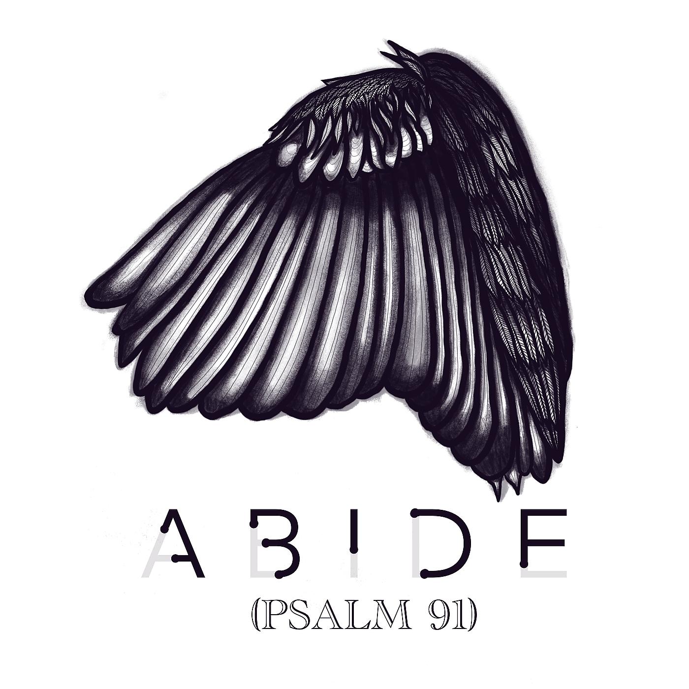 Постер альбома Abide (Psalm 91)
