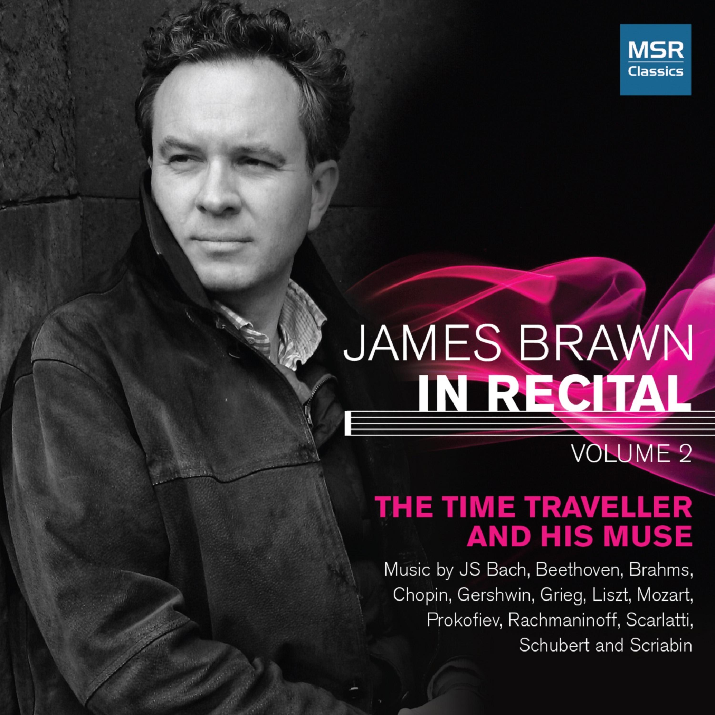 Постер альбома James Brawn In Recital, Vol. 2: The Time Traveller and His Muse