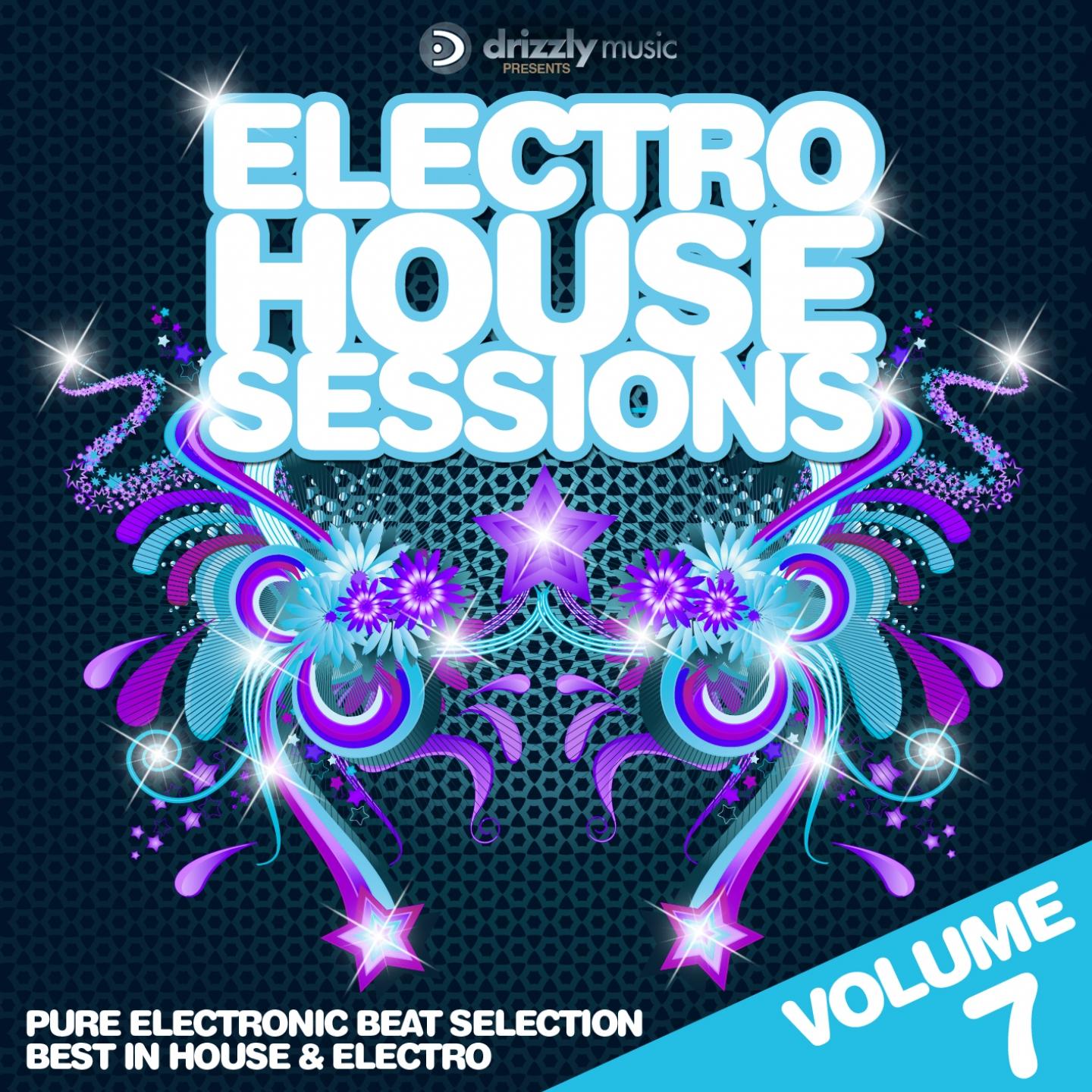 Постер альбома Electro House Sessions, Vol. 7