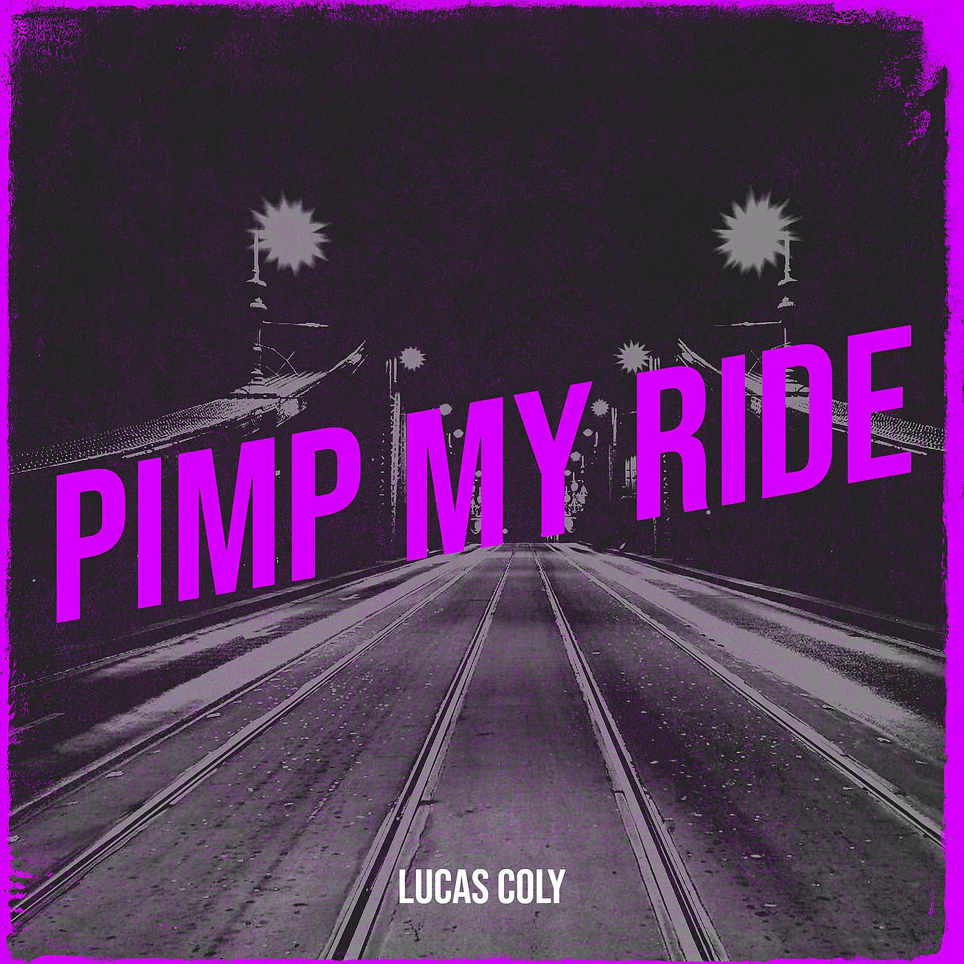Постер альбома Pimp My Ride