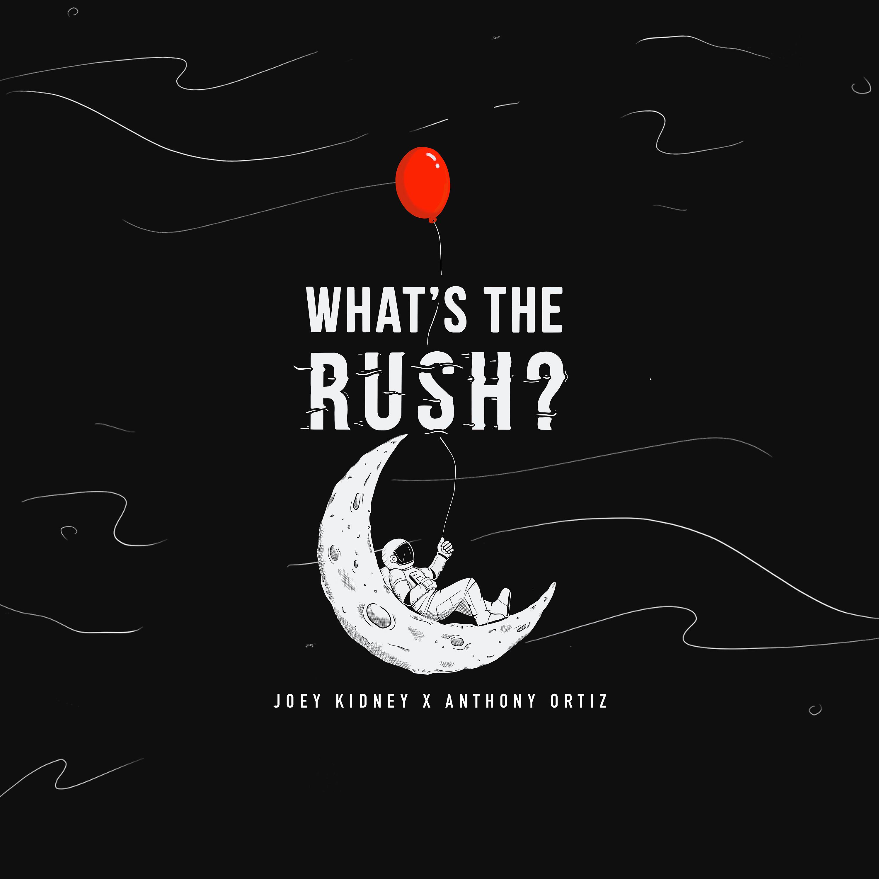 Постер альбома What's the Rush