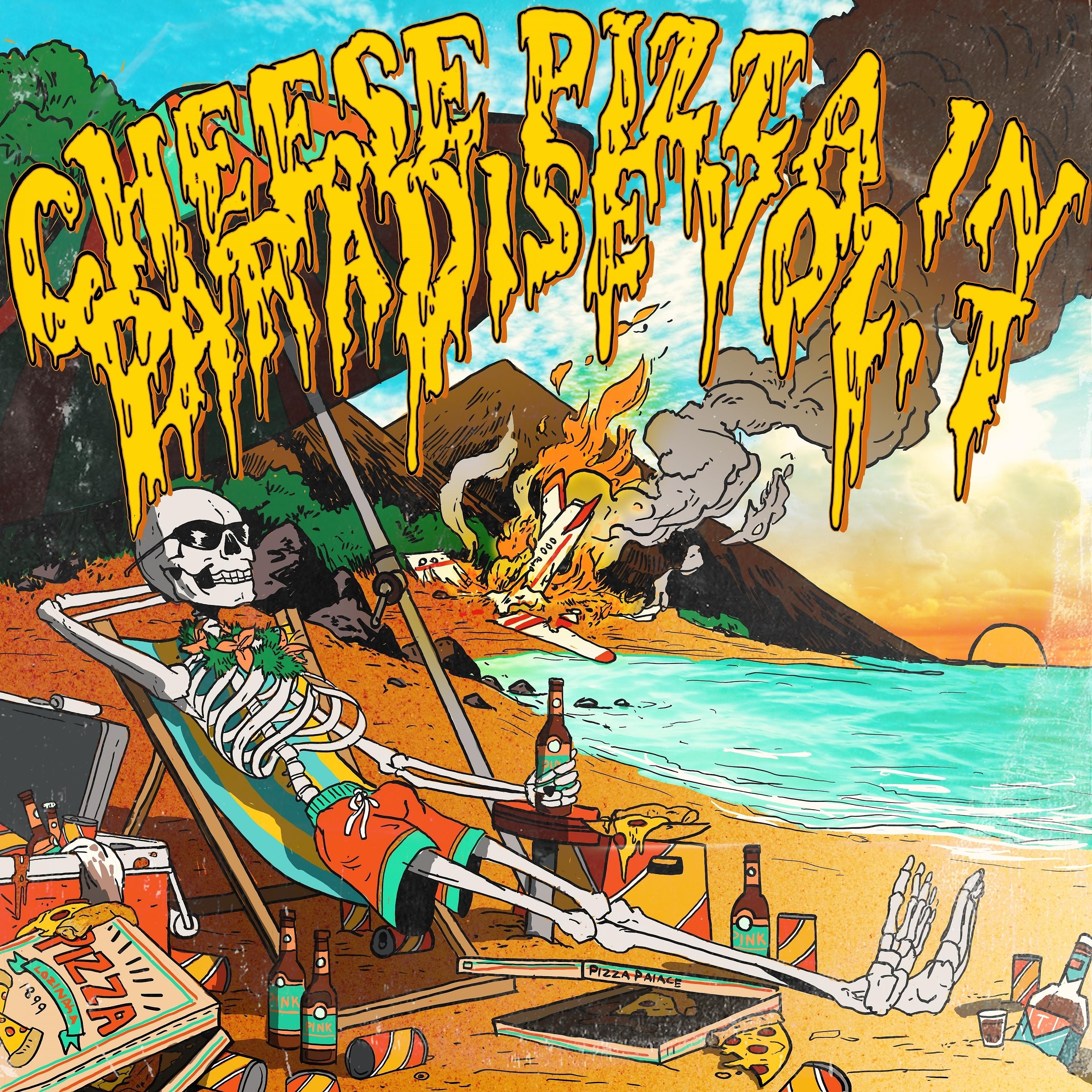 Постер альбома Cheese Pizza In Paradise Vol. 1