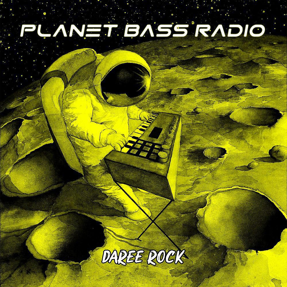 Постер альбома Planet Bass Radio