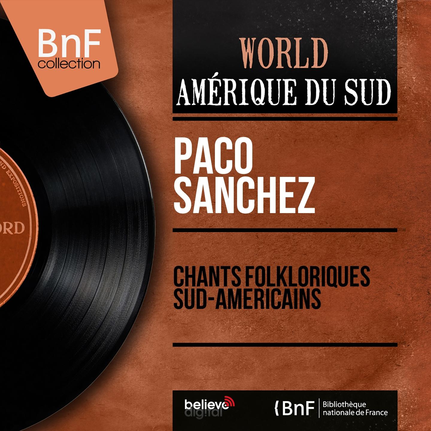 Постер альбома Chants folkloriques sud-américains (Mono Version)