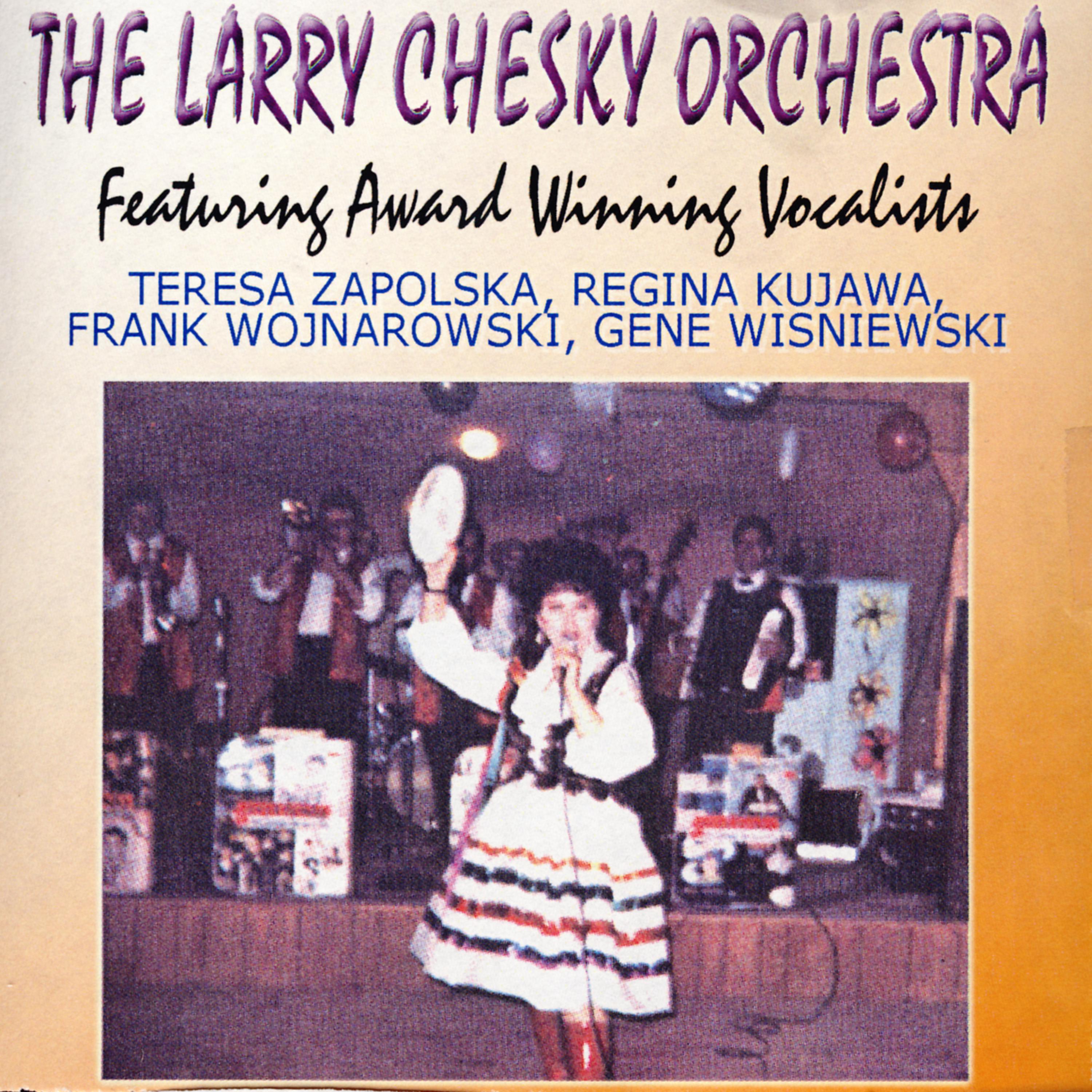 Постер альбома The Larry Chesky Orchestra