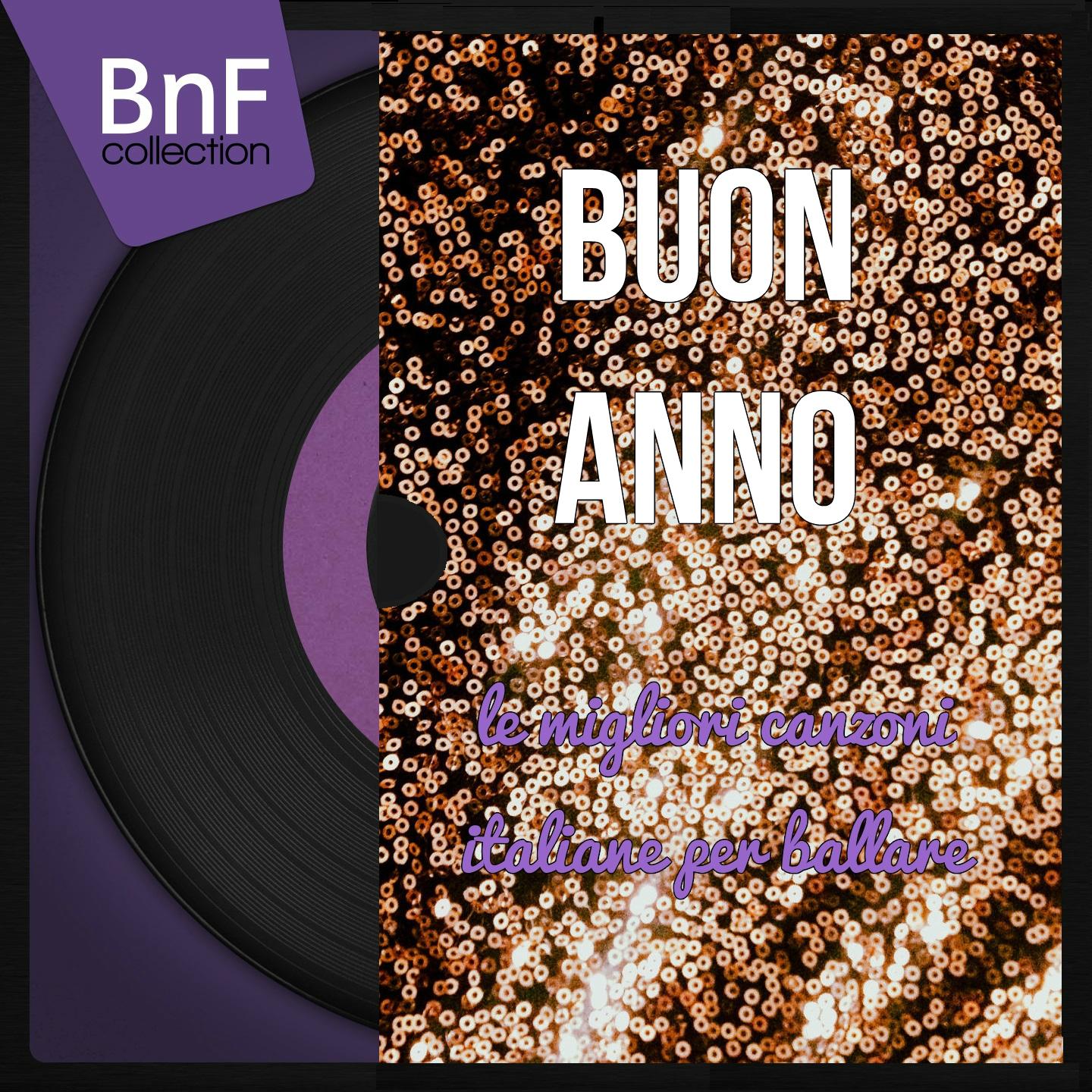 Постер альбома Buon anno (Le migliori canzoni italiane per ballare)