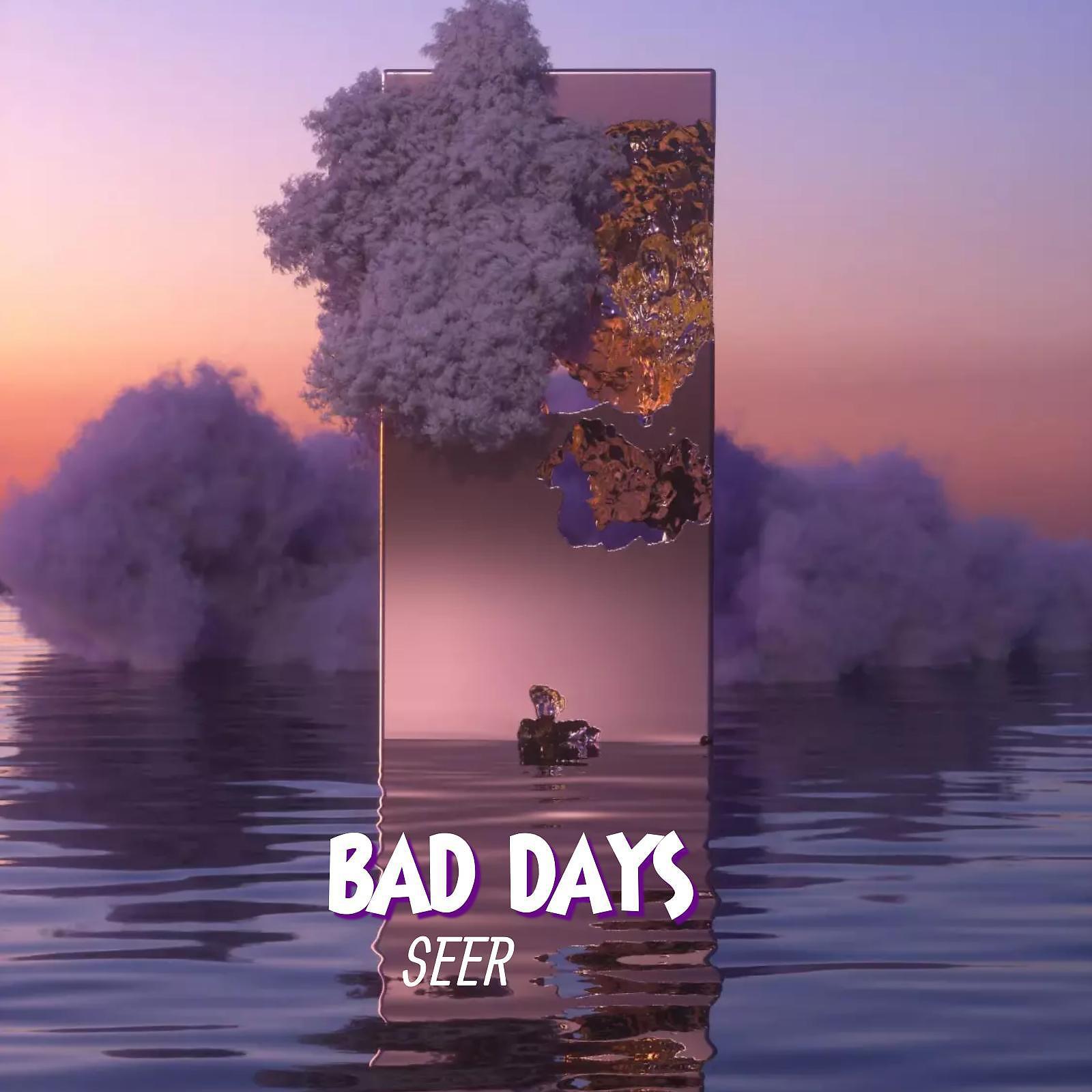 Постер альбома Bad days
