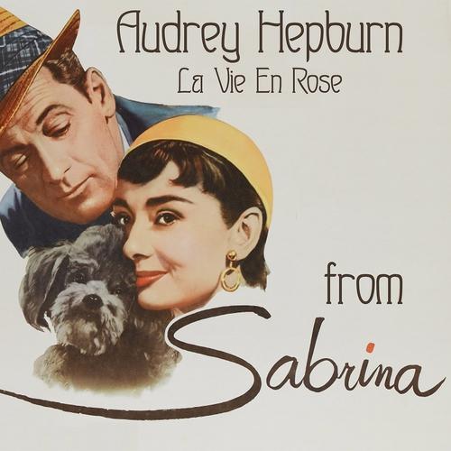 Постер альбома La vie en rose (Theme from "Sabrina")