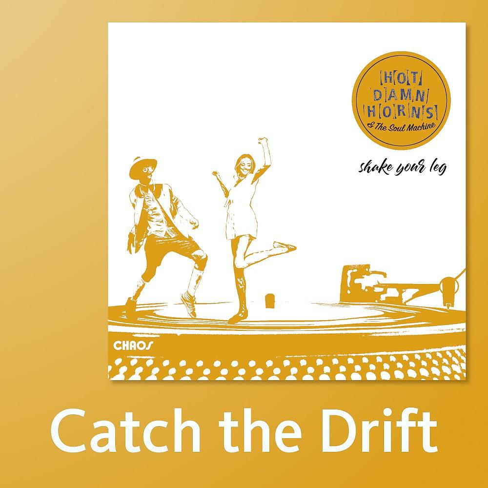 Постер альбома Catch the Drift