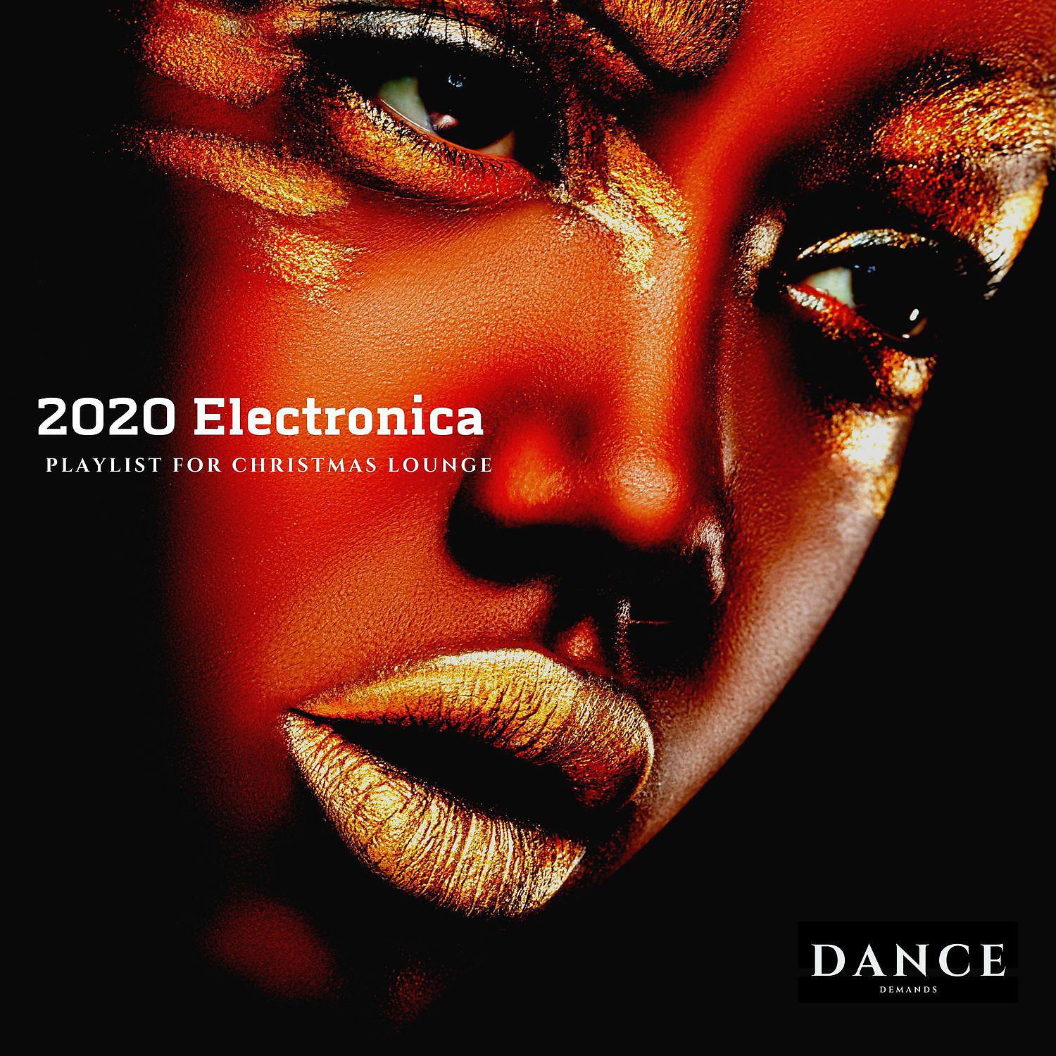 Постер альбома 2020 Electronica Playlist for Christmas Lounge