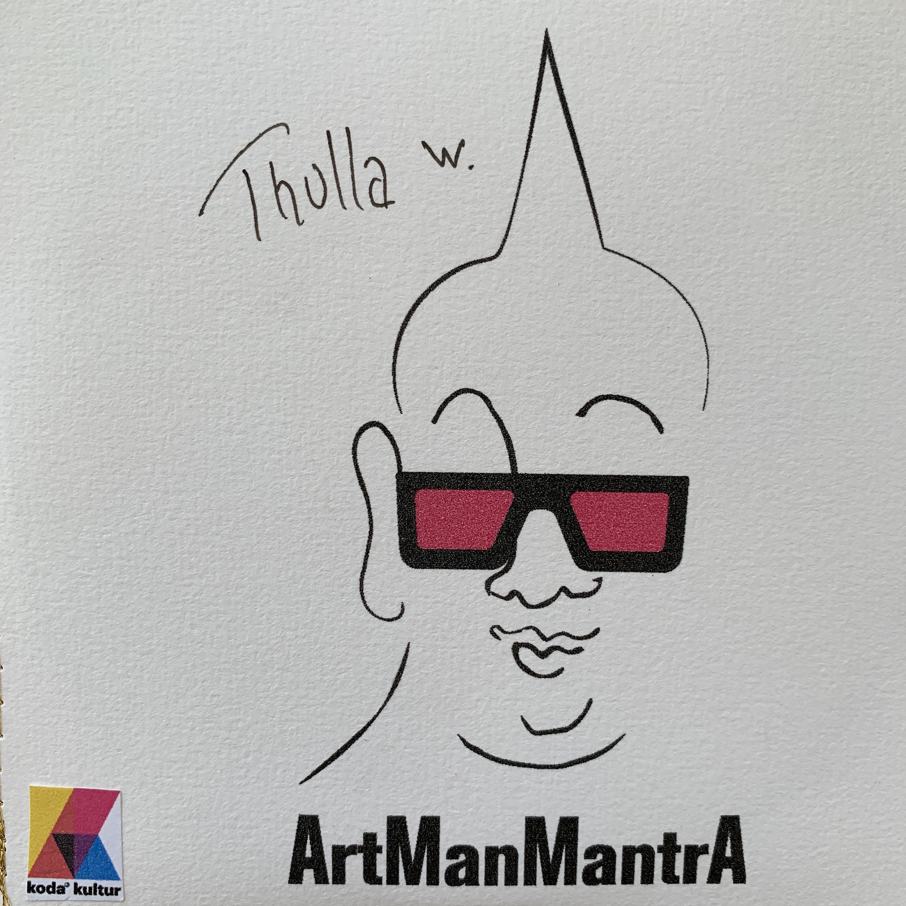 Постер альбома Thulla w/ArtManMantrA