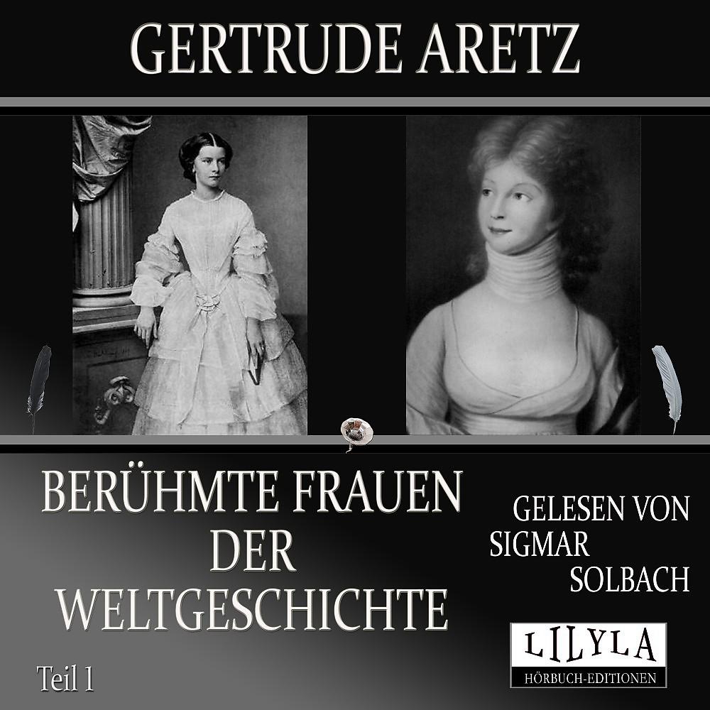 Постер альбома Berühmte Frauen der Weltgeschichte - Teil 1